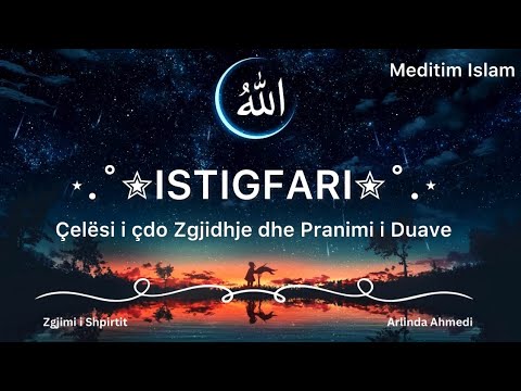 📿 Meditim Islam: Istigfari dhe Shukri – Çelësi i Faljes, Paqes & Pranimit të Lutjeve ✨🤲