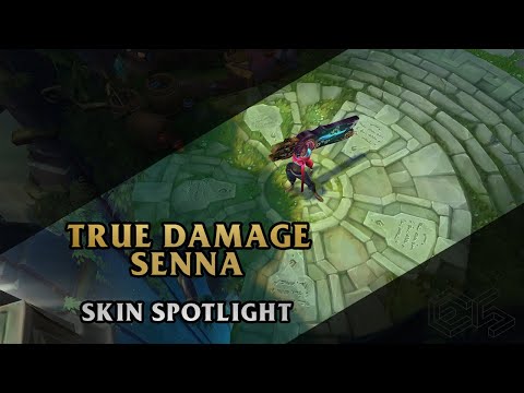 ► True Damage Senna ◀ League of Legends ▂ Skin Spotlight