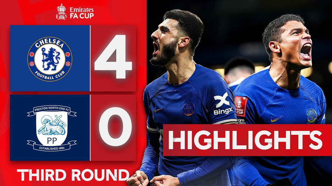 Chelsea 4-0 Preston - FA Cup