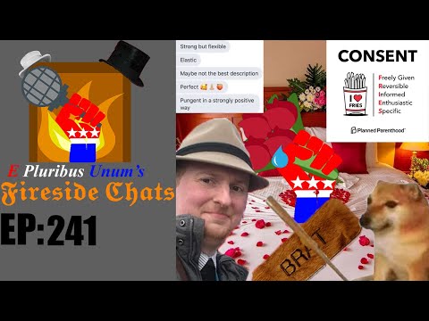 E Pluribus Unum's Fireside Chats Episode 241: A guide to Romance on LeftTube