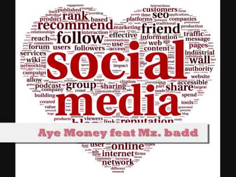 Aye Money - SOCIAL MEDIA