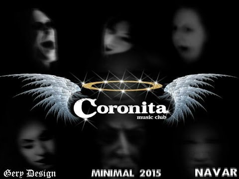 Legjobb Coronita [Minimal] Zenék Brutális Összemixelve 2015 Nyár