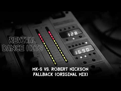 MK-S Vs. Robert Nickson - Fallback (Original Mix) [HQ]