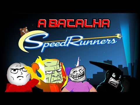 A Batalha dos Idiotas   SpeedRunners
