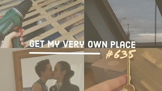 #635 Get my very own place (for the first time) ✔