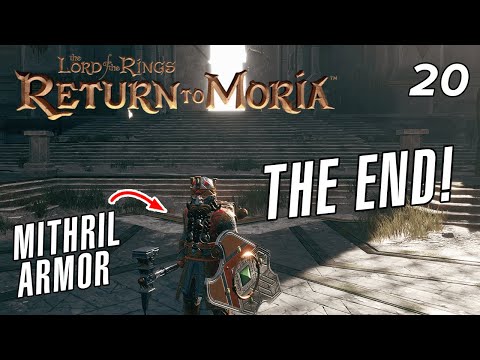 FINAL BOSS Fight!  Unlocking ALL equipment and finishing the story! LotR: Return to Moria EP20