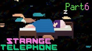 【Strange Telephone】緑の電話と奇妙な世界へ Part6【実況】