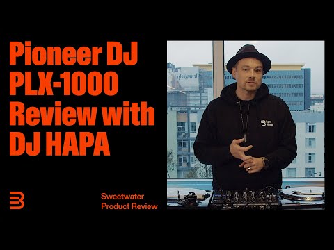 Pioneer DJ PLX-1000 | Review with DJ Hapa