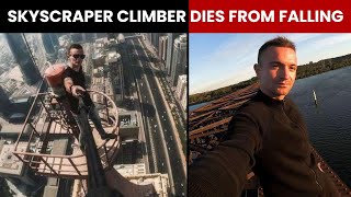 Skyscraper Climber Falls To Death  Newsmo