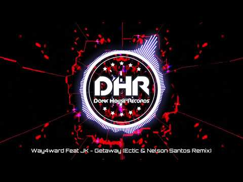 Way4ward Feat JK - Getaway (Ectic & Nelson Santos Remix) - DHR