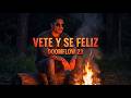 "VETE Y SÉ FELIZ" de DOOMFLOW23! 💔🔥