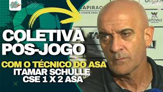 COLETIVA PÓS-JOGO COM O TÉCNICO DO ASA - ITAMAR SCHULLE | CSE 1 X 2 ASA | #SERIED