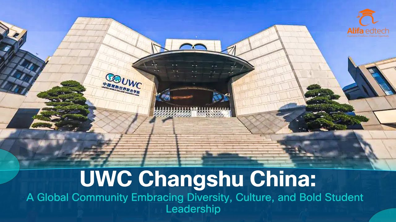 UWC Changshu China global community embracing diversity and student leadership at the United World College Changshu campus