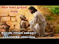 New Garo Gospel Song Konchi Rittam Saksani Sikkima Ba Chanchia 2024