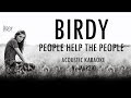 People Help The People (Birdy) - Acoustic ...