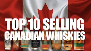 Top 10 Selling Canadian Whiskies #shorts