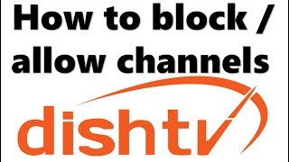 How to Block channels in Dishtv