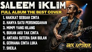 Download lagu 7 Lagu Saleem Iklim Terbaik (Full Album) | Lagu Nostalgia Malaysia - Rock Cover | Jack Explorer mp3