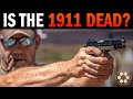 Is the 1911 Pistol Dead?