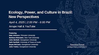 Ecology, Power, and Culture in Brazil: New Perspectives