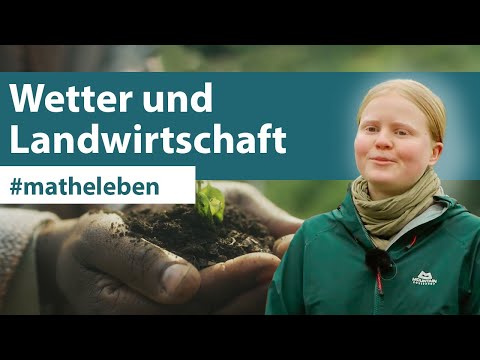 👩‍🎓 Berufe nach dem Mathestudium - Wetter und Landwirtschaft