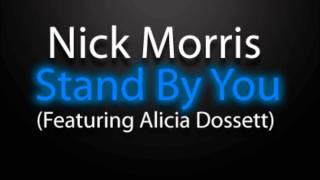 Nick Morris - Stand By You (Feat. Alicia Dossett) [FREE DOWNLOAD FL Studio Trance]