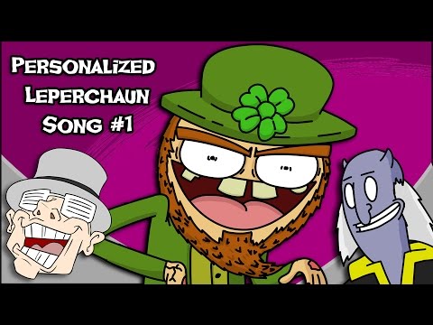 Personalized Leperchaun Song (for Brain Busta) | Dr. Monster | LilDeuceDeuce