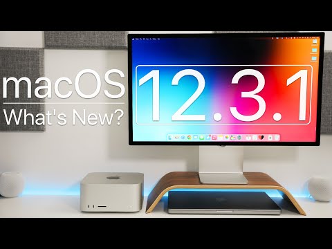 macOS 12.3.1 is Out! - What's New?