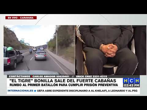 El extraditable “Tigre” Bonilla cumplirá Prisión Preventiva en el Primer Batallón