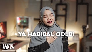 Download lagu Ya Habibal Qolbi - Akustik Santri Njoso Merdu menenangkan hati Pengantar Tidur Viral 2026 mp3