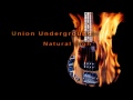 Union Underground - Natural High 