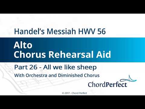 Handel's Messiah Part 26 - All we like sheep - Alto Chorus Rehearsal Aid