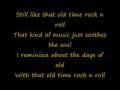 Bob Segar - Old Time Rock N' Roll Lyrics
