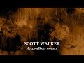 Scott Walker 'Sleepwalkers Woman' (+ lyrics) HD