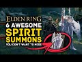 Elden Ring | 6 Awesome Spirit Summons You Don't Want to Miss!