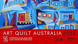 Art Quilt Australia 2023 Overview