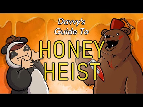Ursine’s Eleven - Davvy's Guide to Honey Heist