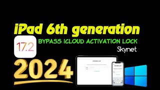 All iPad 6th generation iOS 17.2 Bypass icloud activation lock iPad 9.7 2018 iPad7,5 A1893 Bypass