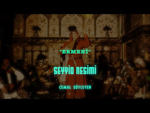 seyyid nesimi - ermeni