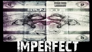 Stone Sour - Imperfect (Tradução)