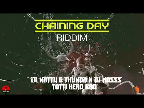 Lil Natty & Thunda x Dj Moss - Totti Head Bad [Chaining Day Riddim] 2022 Soca