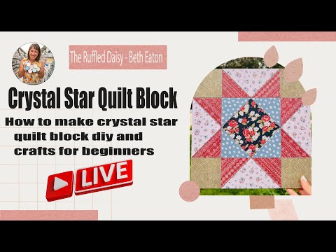 Crystal Star Quilt Block | How to make crystal star quilt block diy and crafts for beginners