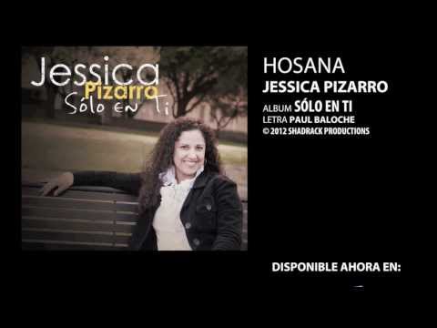 Jessica Pizarro - Hosana - Album: Sólo en Ti