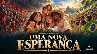 Brasil - Uma Nova Esperança