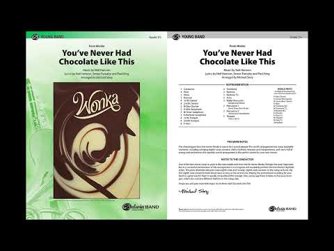 You've Never Had Chocolate Like This, arr. Michael Story – Score & Sound