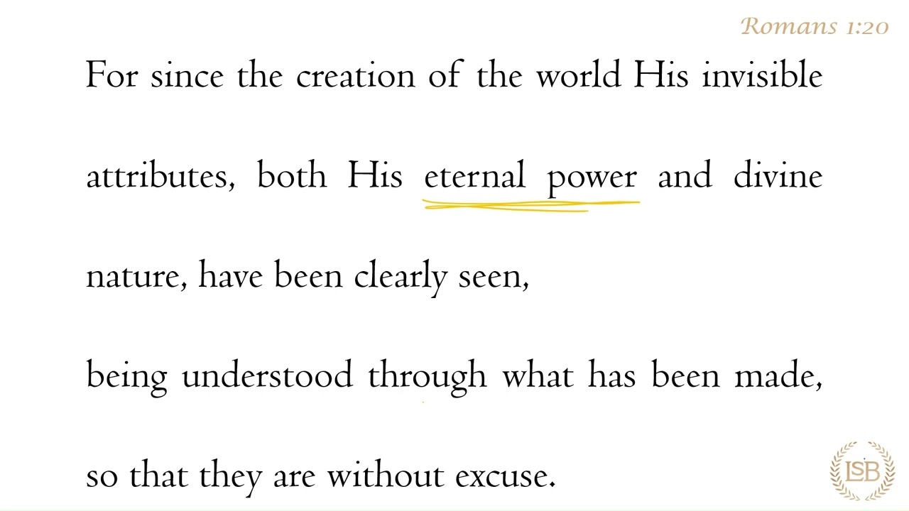 BTV: Romans 1:20b