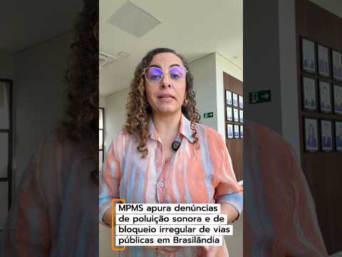 MPMS apura denúncias de poluição sonora e de bloqueio irregular de vias públicas em Brasilândia