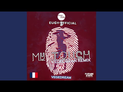 My Touch (Vegedream Remix)