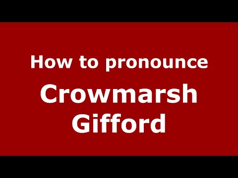 How to pronounce Crowmarsh Gifford (English/UK) - PronounceNames.com