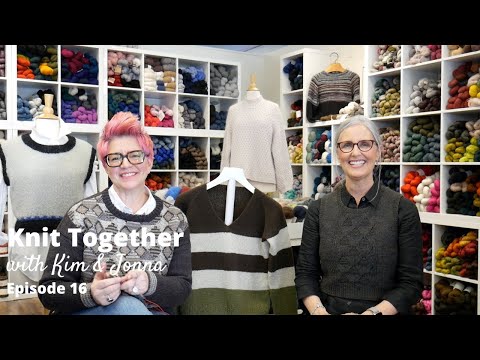 Knit Together with Kim & Jonna - Episode 16: Amina is FINISHED! The Academic is OTN! And much more…
